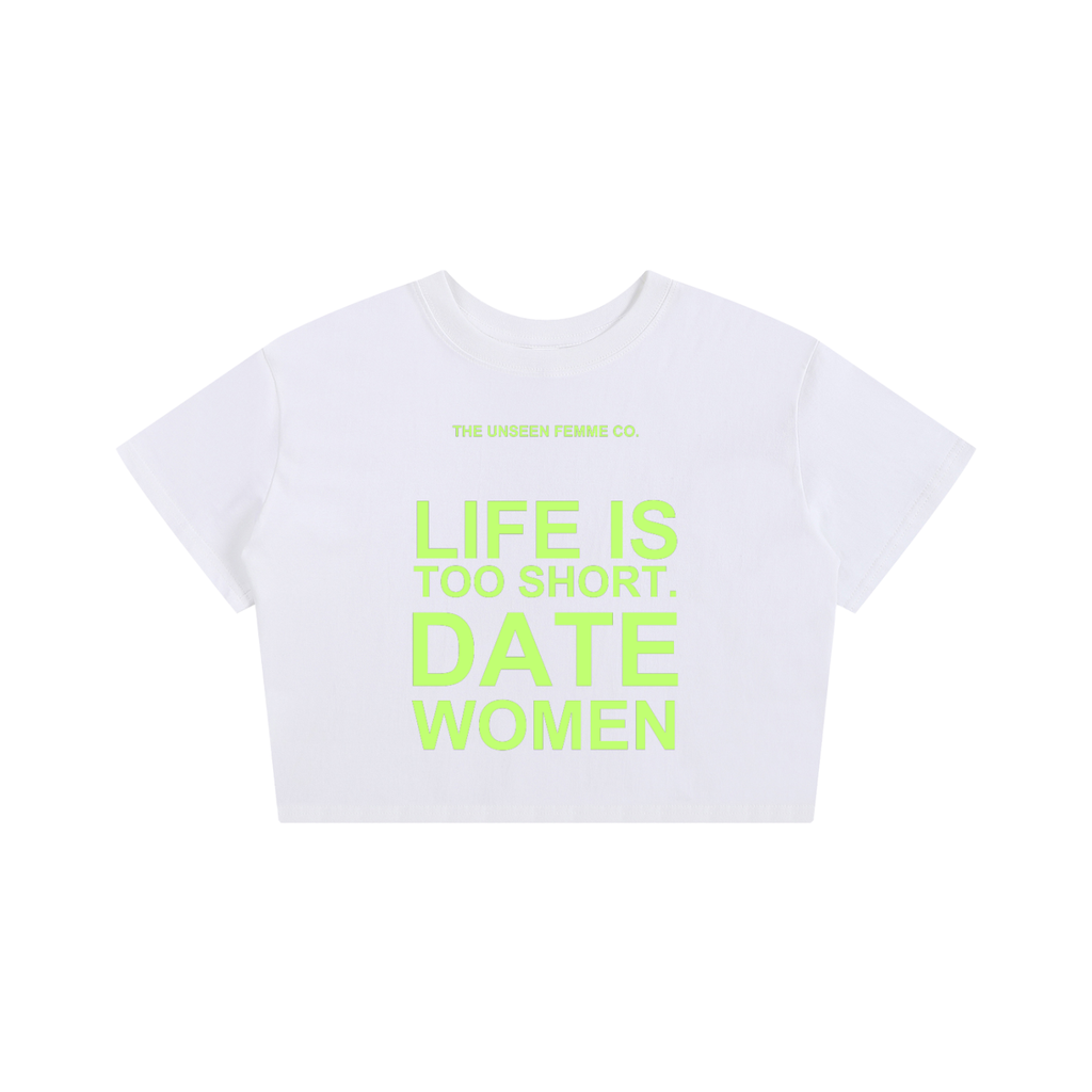 LIFE IS TOO SHORT DATE WOMEN Baby Tee T-Shirt