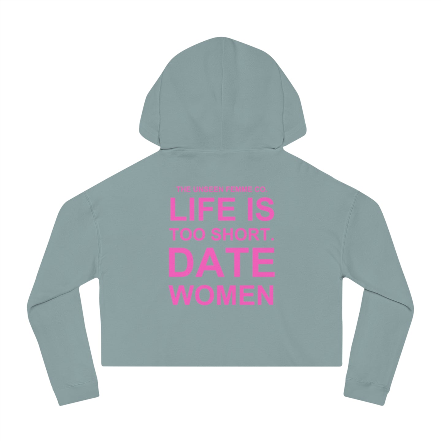 LIFE IS TOO SHORT Empowering Women's Cropped Hoodie - Celebrate Love and Identity, Perfect for LGBTQ+ Pride, Casual Wear, Gifts, Everyday Comfort