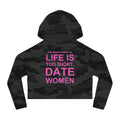 LIFE IS TOO SHORT Empowering Women's Cropped Hoodie - Celebrate Love and Identity, Perfect for LGBTQ+ Pride, Casual Wear, Gifts, Everyday Comfort
