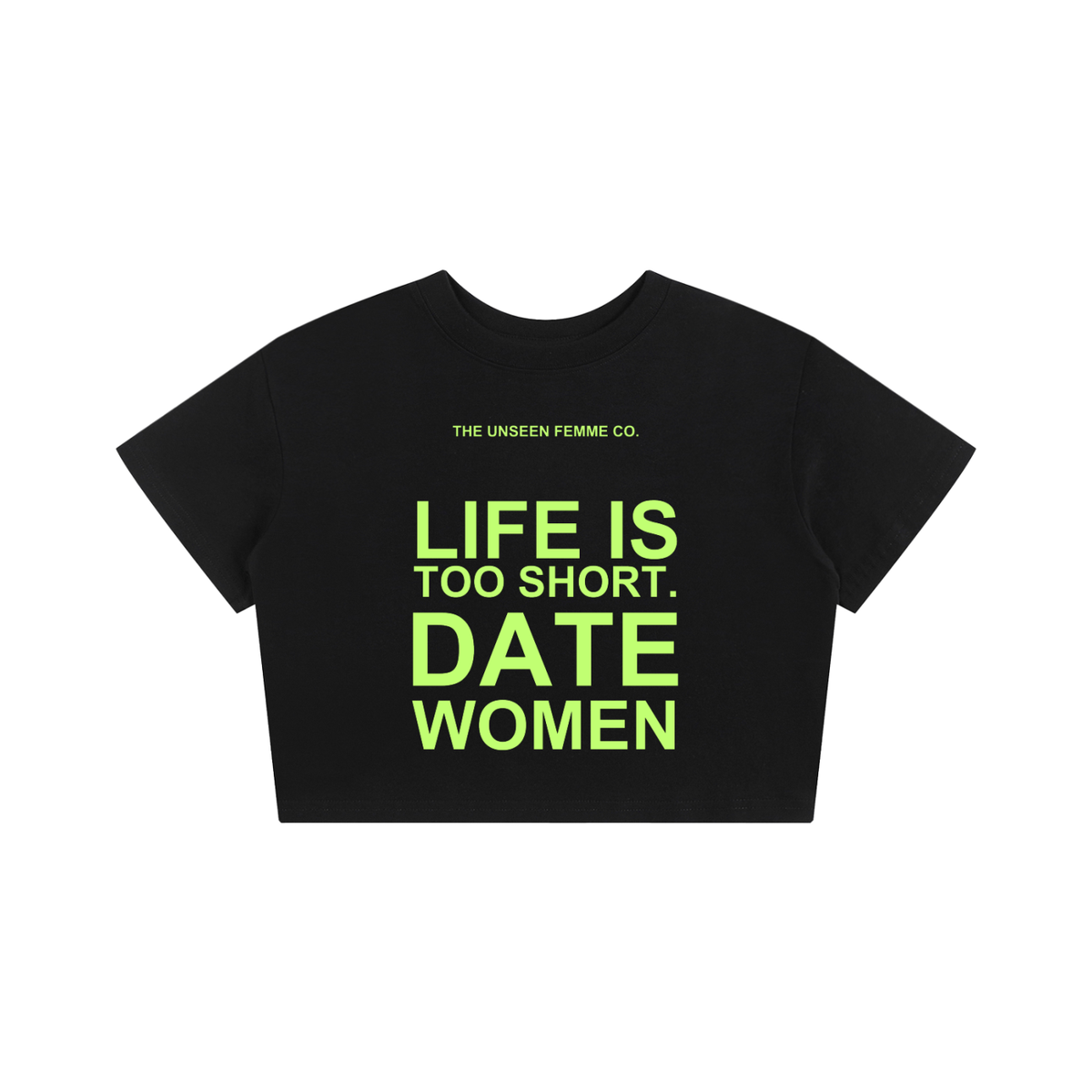 LIFE IS TOO SHORT DATE WOMEN Baby Tee T-Shirt