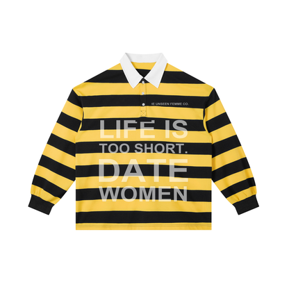 LIFE IS TOO SHORT DATE WOMEN Stripe Polo Shirt