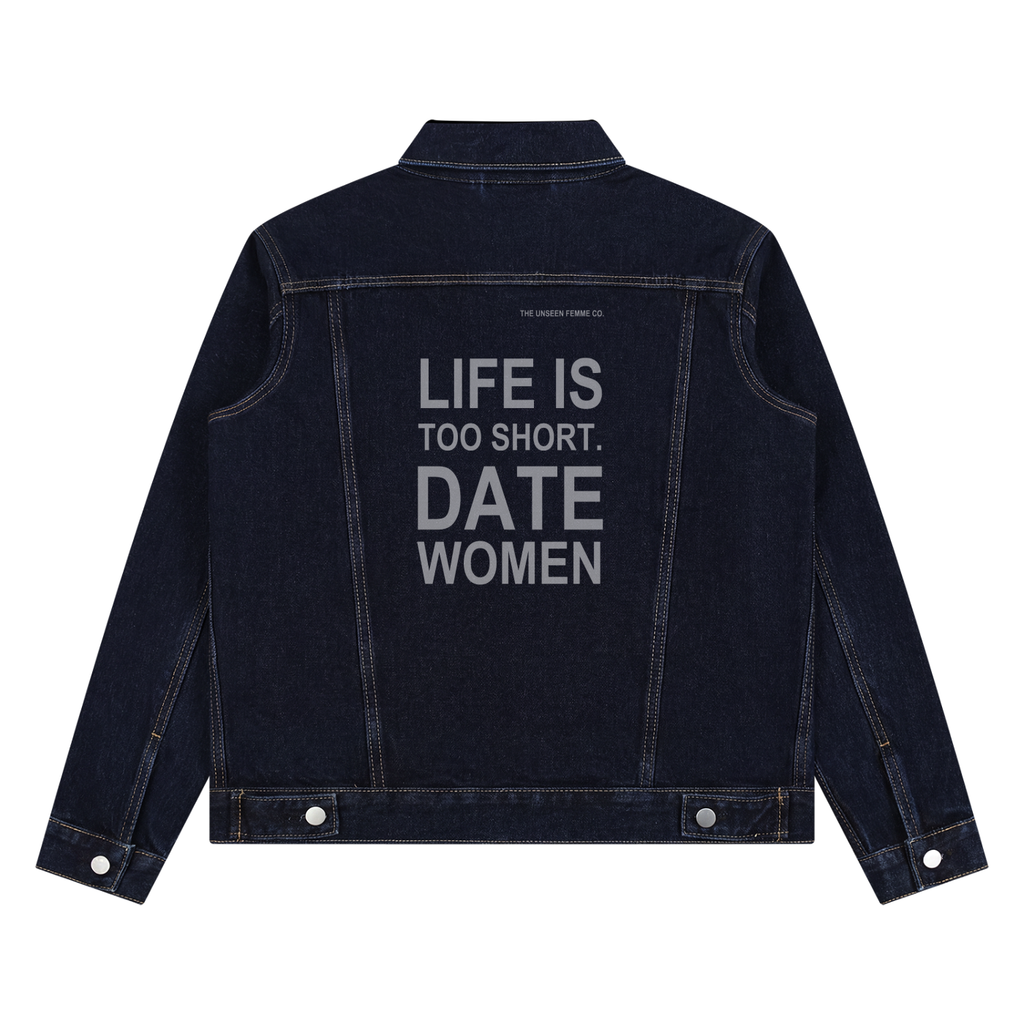 LIFE IS TOO SHORT DATE WOMEN Vintage Wash Jean Jacket