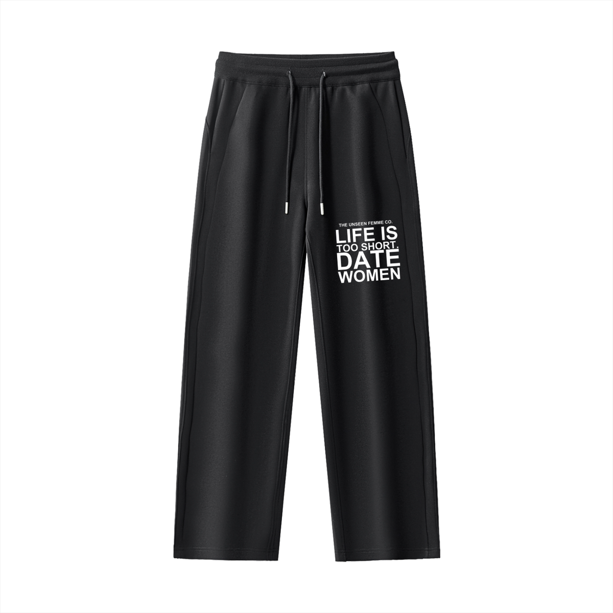 Life is Too Short Date Women Straight-Leg Sweatsuit