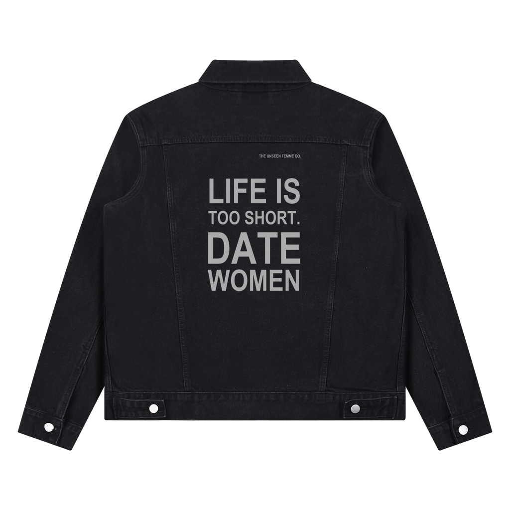 LIFE IS TOO SHORT DATE WOMEN Vintage Wash Jean Jacket
