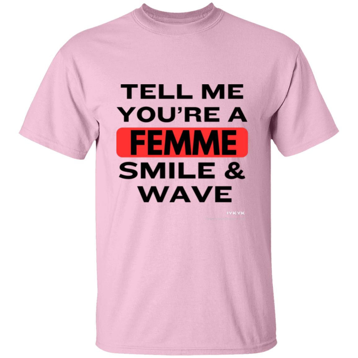 Tell Me!   5.3 oz. T-Shirt