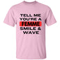 Tell Me!   5.3 oz. T-Shirt
