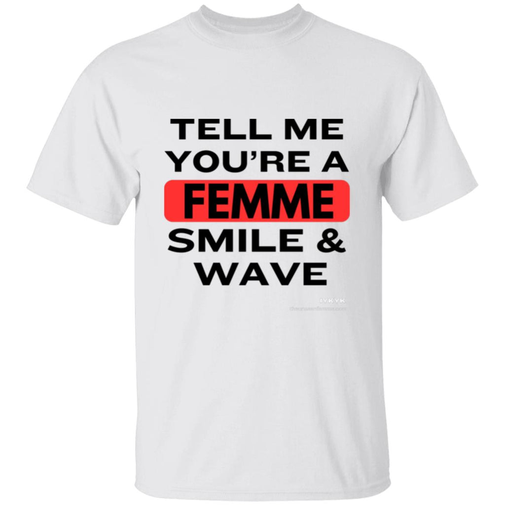 Tell Me!   5.3 oz. T-Shirt
