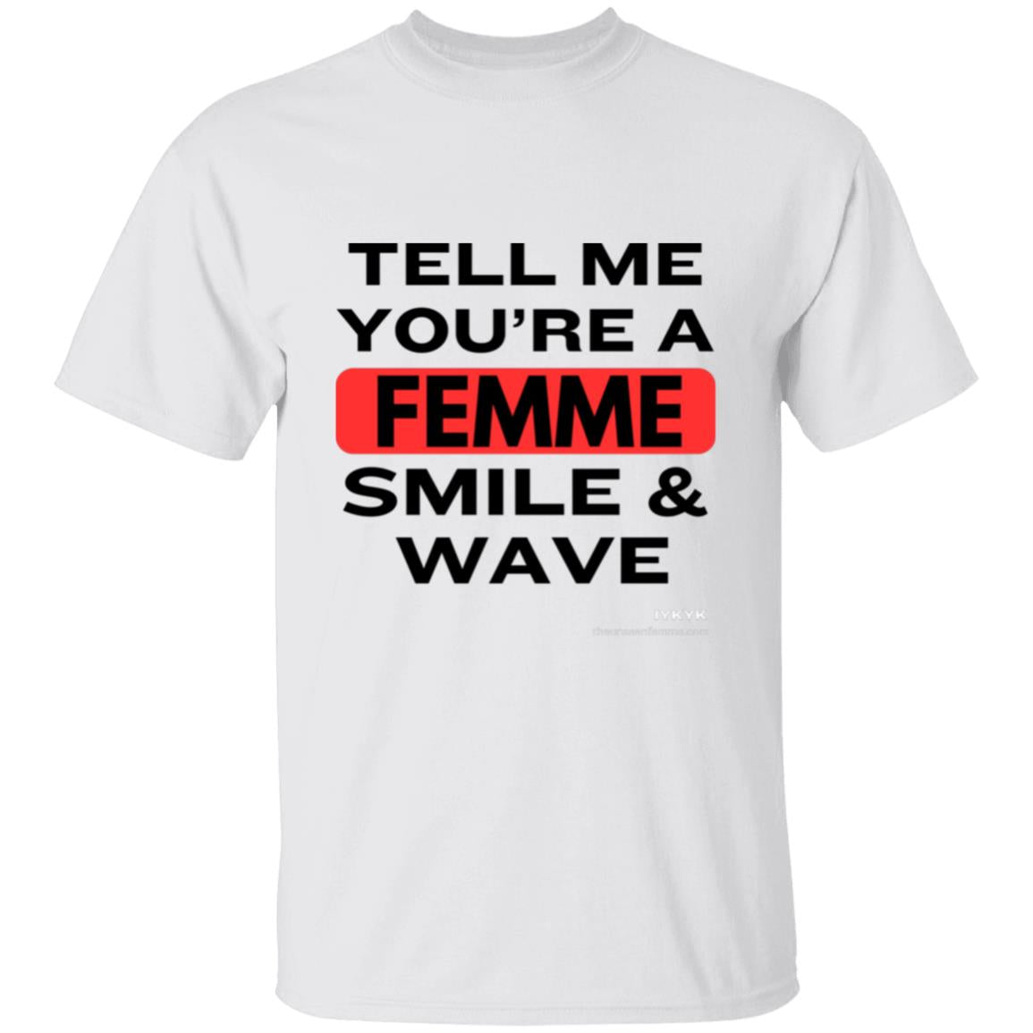 Tell Me!   5.3 oz. T-Shirt