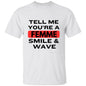 Tell Me!   5.3 oz. T-Shirt