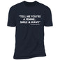 TELL ME! Short Sleeve T-Shirt