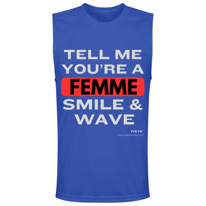 TELL ME!  Muscle Tee