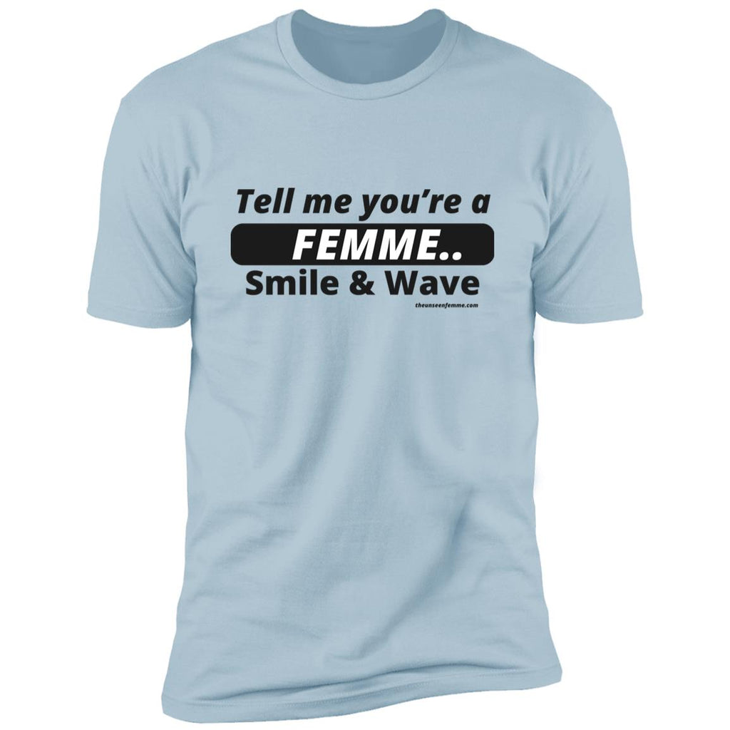 TELL ME! Short Sleeve T-Shirt