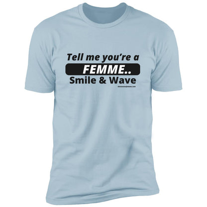 TELL ME! Short Sleeve T-Shirt