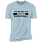 TELL ME! Short Sleeve T-Shirt