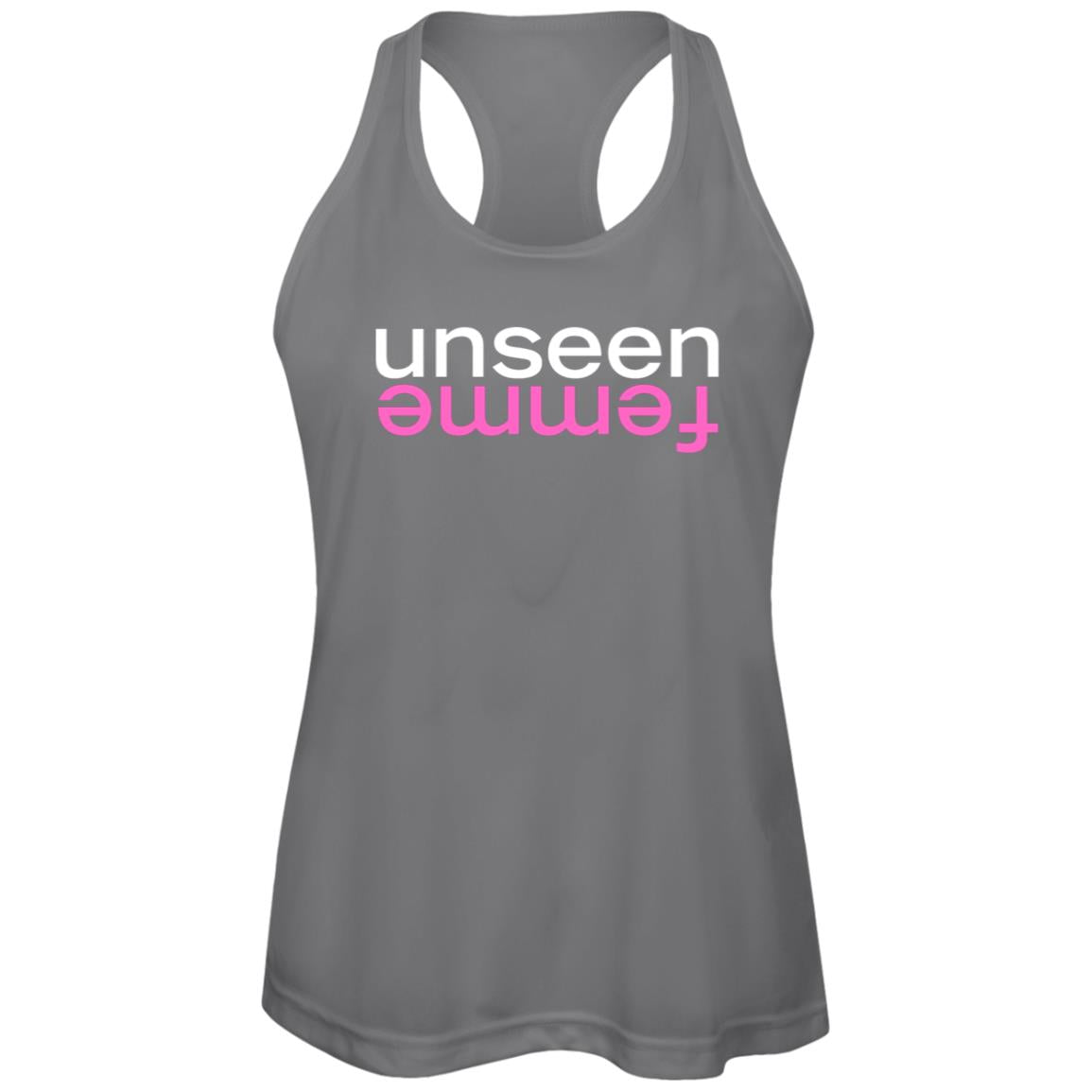 UNSEEN FEMME  Racerback Tank