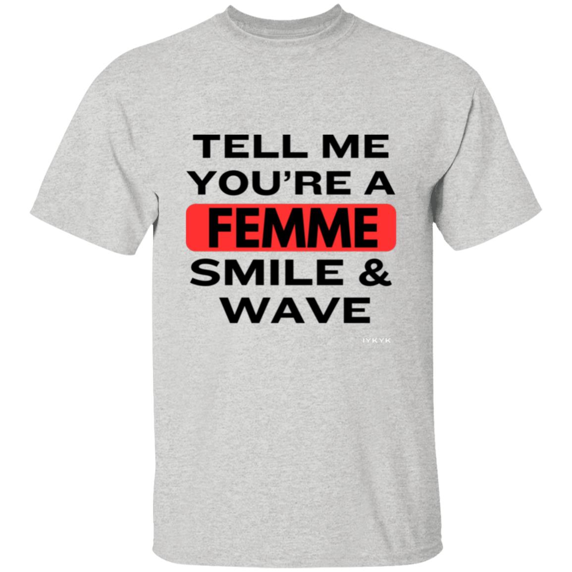 Tell Me!   5.3 oz. T-Shirt