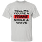 Tell Me!   5.3 oz. T-Shirt