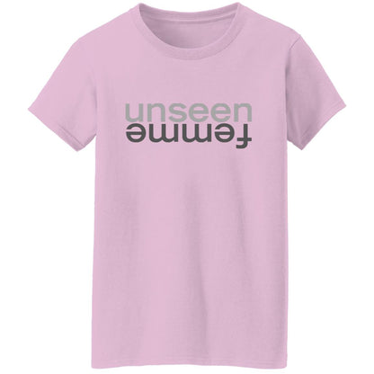 Unseen Femme  T-Shirt