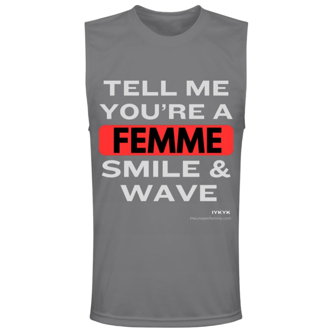 TELL ME!  Muscle Tee