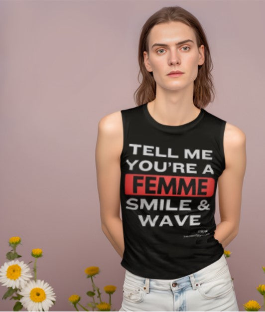 TELL ME!  Muscle Tee