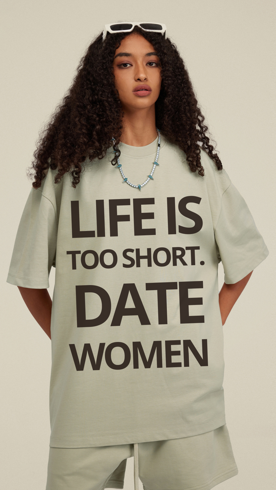 LIFE IS SHORT DATE WOMEN OVER SIZED  TEE SHIRT
