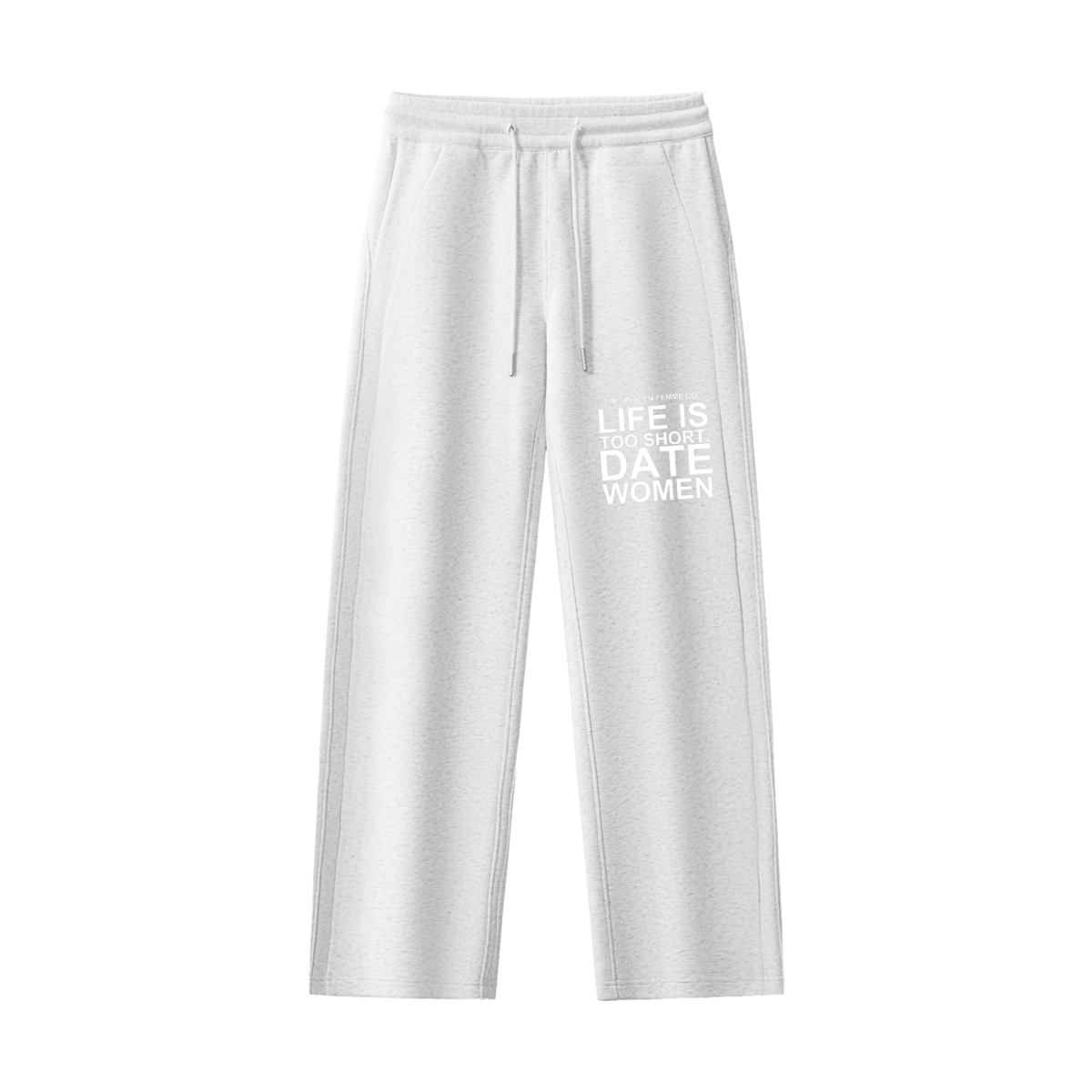 Life is Too Short Date Women Straight-Leg Sweatsuit