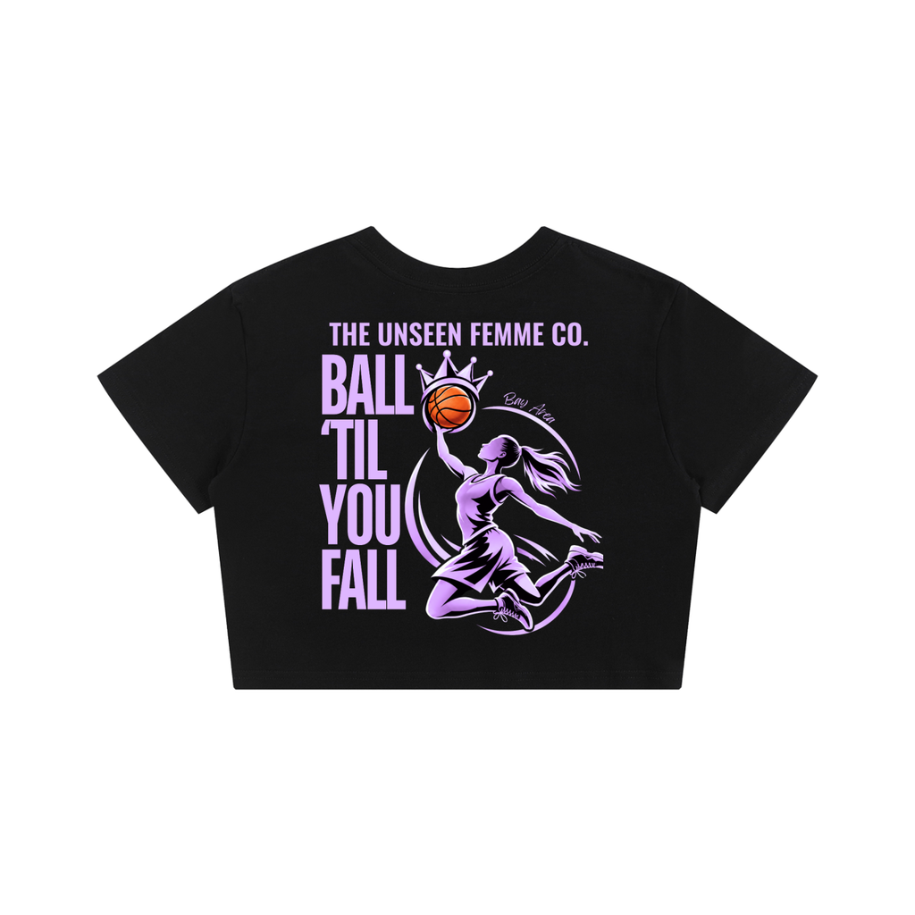 BALL TIL YOU FALL WOMENS BASKETBALL BABY T-Shirt
